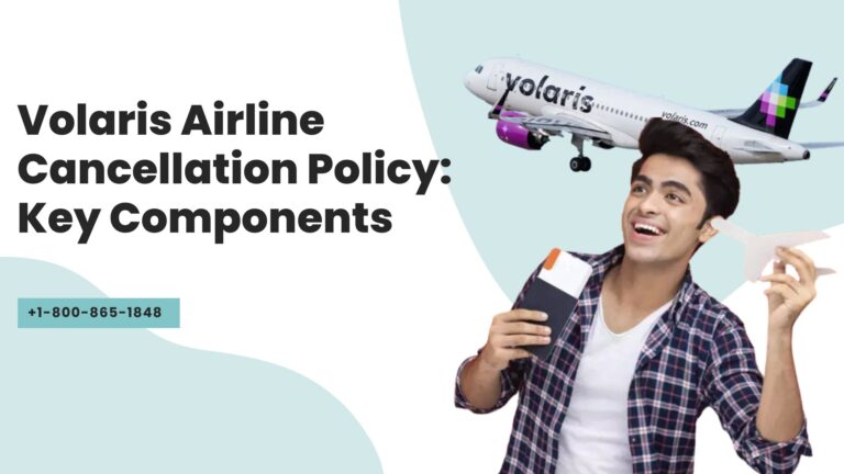 Volaris Airline Cancellation Policy